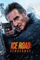 Ice Road: Vengeance poster