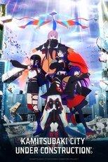 KAMITSUBAKI CITY UNDER CONSTRUCTION poster