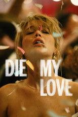 Die My Love poster